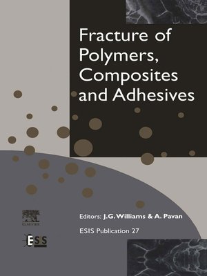 cover image of Fracture of Polymers, Composites and Adhesives
